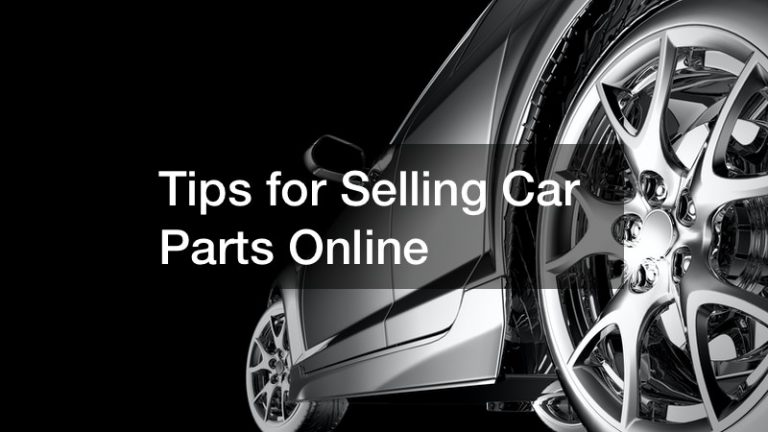 Tips for Selling Car Parts Online