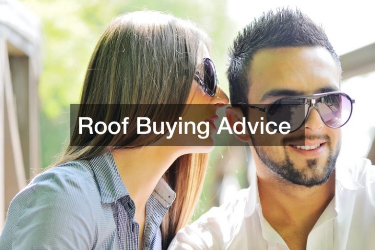 Roof Buying Advice