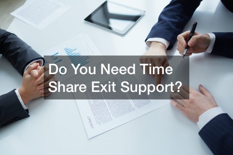 Do You Need Time Share Exit Support?