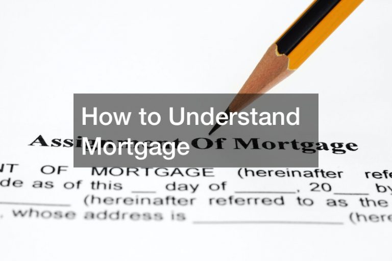 How to Understand Mortgage