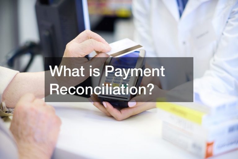 What is Payment Reconciliation?