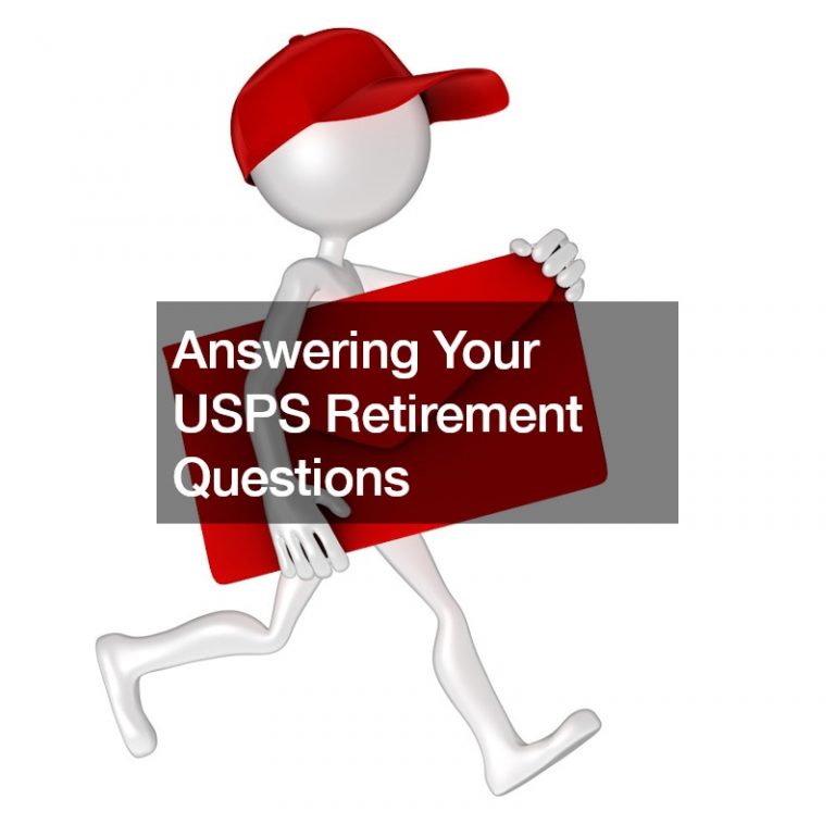 Answering Your USPS Retirement Questions