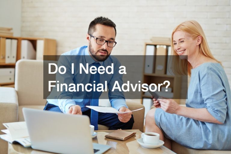 Do I Need a Financial Advisor?